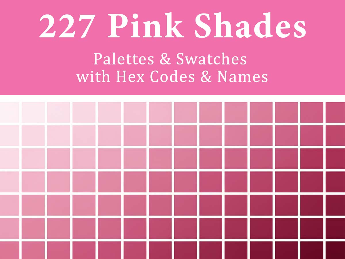 Shades of Pink with HEX Codes