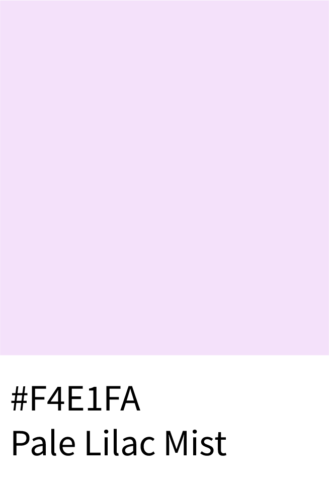 Pale Lilac Mist Color Hex Code #F4E1FA