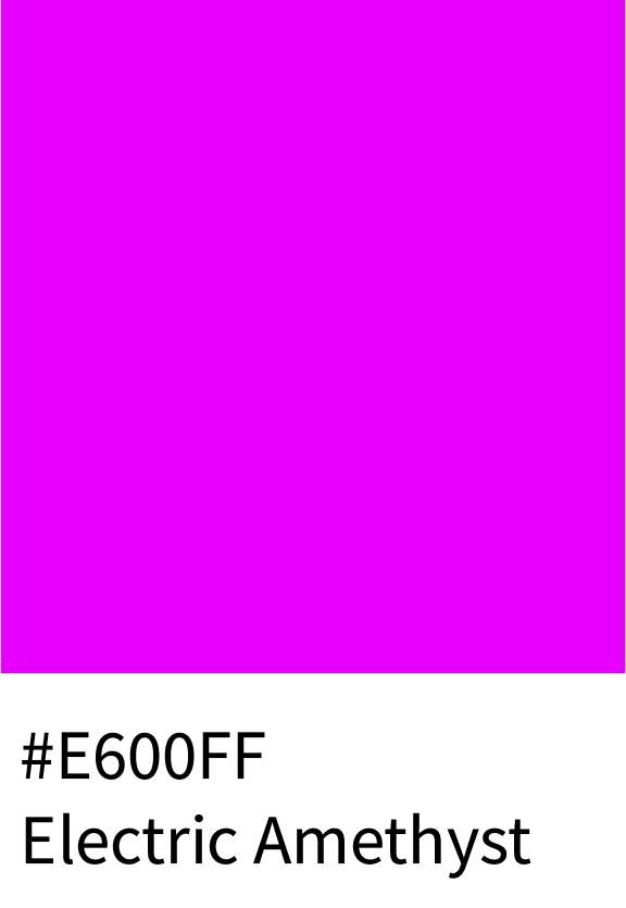 Electric Amethyst Color Hex Code #E600FF