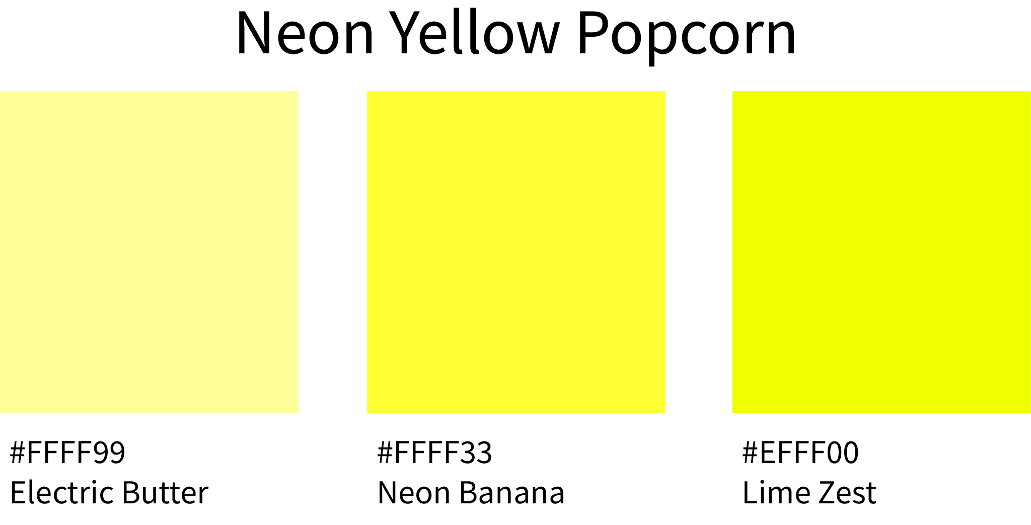 Neon Yellow Popcorn Color Hex Code