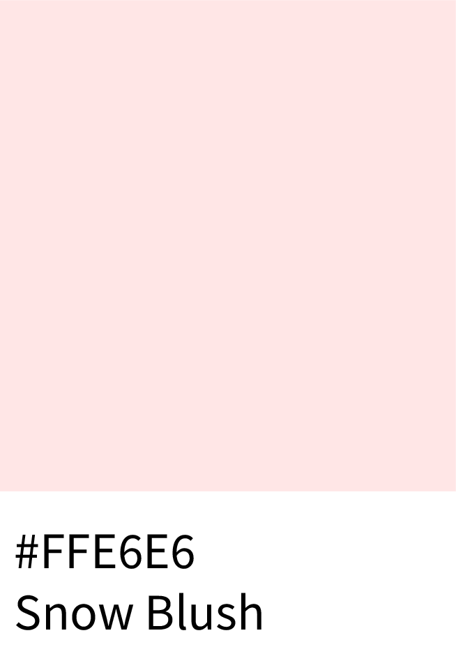 Snow Blush Color Hex Code #FFE6E6